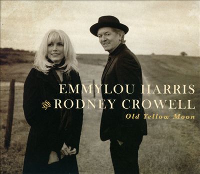 Emmy Lou Harris - Rodney Crowell