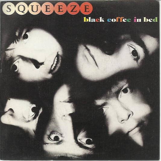 Squeeze - Black Coffee in Bed