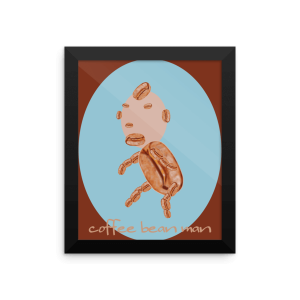 framed poster-coffee bean man